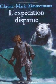 L'expédition disparue (French Edition)