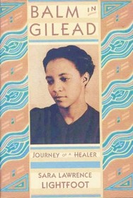 Balm in Gilead: Journey of a Healer