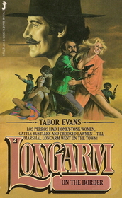 Longarm on the Border (Longarm, Bk 2)