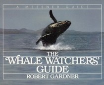 The Whale Watchers Guide