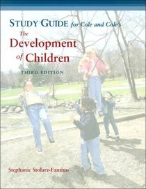 Study Guide for Cole and Cole's The Development of Children