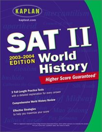Kaplan SAT II: World History 2003-2004