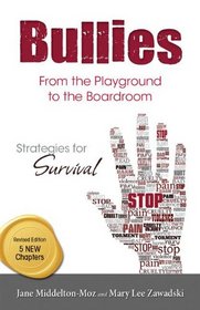 Bullies: From the Playground to the Boardroom