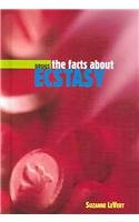 The Facts About Ecstasy (Drugs)