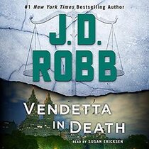 Vendetta in Death: An Eve Dallas Novel (In Death, 49)