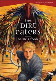 The Dirt Eaters (The Longlight Legacy)