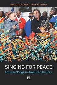 Singing for Peace: Anti-War Songs in American History