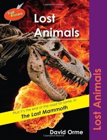 LOST ANIMALS: V. 8 (TRAILBLAZERS)
