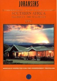 Johansens Recommended Hotels, Country Houses  Game Lodges 2001: Southern Africa, Mauritius, the Seychelles (Alavish Series)