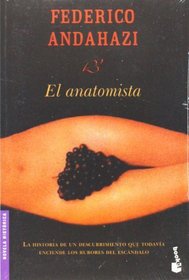El anatomista/ The anatomist (Spanish Edition)