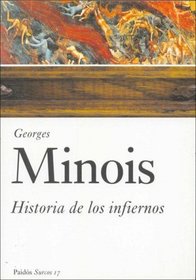 Historia de los infiernos / History of Hell (Paidos Surcos) (Spanish Edition)