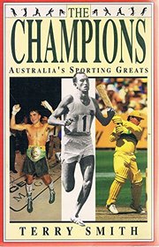 The Champions: Australia's Sporting Greats