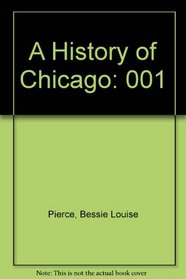 A History of Chicago