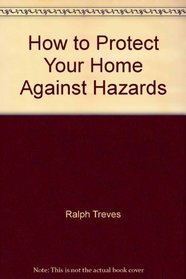 How to Protect Your Home Against Hazards