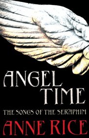 Angel Time: the Songs of the Seraphim