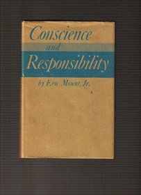 Conscience and responsibility