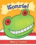 Sonrie!/ Smile a Lot! (Vecindario de Nancy) (Spanish Edition)