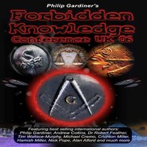 Philip Gardiner's Forbidden Knowledge Conference 2006