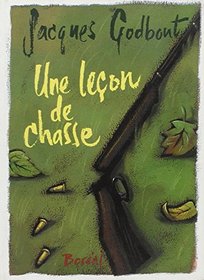 Une lecon de chasse (Dans la cour des grands) (French Edition)