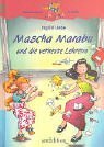 Mascha Marabu und die verhexte Lehrerin. Leseabenteuer in Farbe. ( Ab 8 J.).