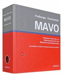 Freiburger Kommentar zur Rahmenordnung fr eine Mitarbeitervertretungsordnung (MAVO), zur Fortsetzung