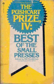 The Pushcart prize, IV: Best of the small presses