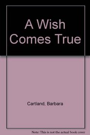 A Wish Comes True
