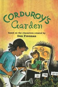 Corduroy's Garden