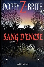 Sang D'Encre (Drawing Blood) (French Edition)