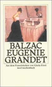 Eugenie Grandet. Roman.