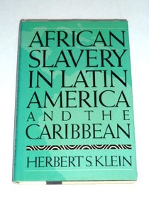 African Slavery in Latin American  the Caribbean
