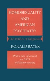 Homosexuality and American Psychiatry