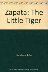 Zapata: The Little Tiger