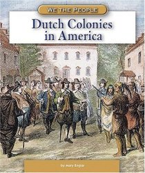 Dutch Colonies in America (We the People)