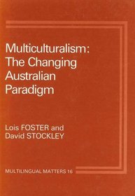 Multiculturalism (Multilingual Matters, 16)