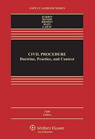 Civil Procedure: Doctrine, Practice, and Content