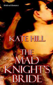 The Mad Knight's Bride