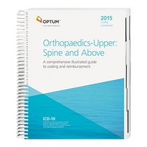 Coding Companion for Orthopaedics - Upper: Spine & Above -- 2015