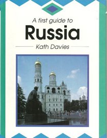 A First Guide to Russia (First Guides)
