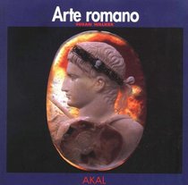 Arte Romano/ Roman Art (Herencia Del Pasado) (Spanish Edition)