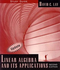 Linear Algebra and Its Applications: Study Guide (update)