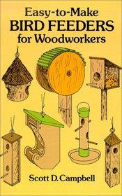 Easy-to-Make Bird Feeders for Woodworkers