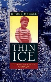 Thin Ice: Coming of Age in Canada