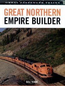 Great Northern Empire Builder (Great Passenger Trains)