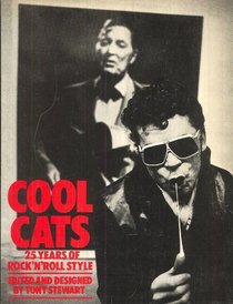COOL CATS: 25 YEARS OF ROCK FASHION