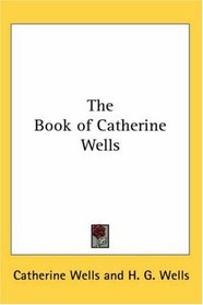 The Book of Catherine Wells