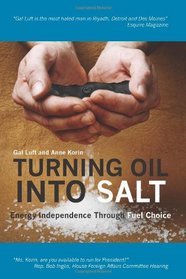 Turning Oil Into Salt: Energy Independence Through Fuel Choice