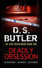 Deadly Obsession: DS Mackinnon series prequel