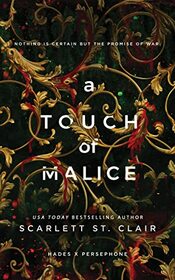 A Touch of Malice (Hades X Persephone, 3)