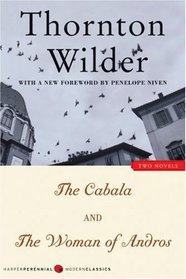 The Cabala and The Woman of Andros: Two Novels (Harper Perennial Modern Classics)